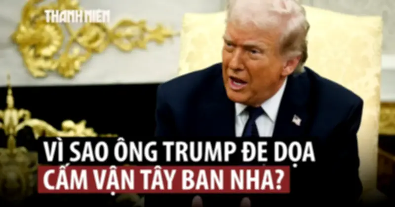 Tổng thống Trump đe dọa cấm vận thương mại với Tây Ban Nha trong cuộc gặp Thủ tướng Đức