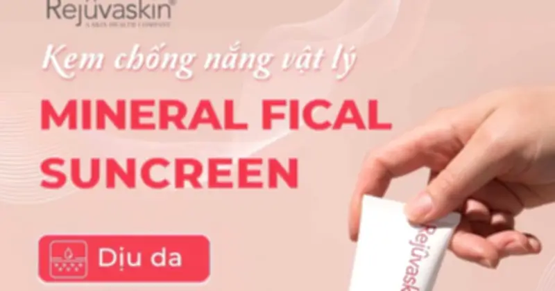 Top 5 Kem Chống Nắng Vật Lý Được Ưa Chuộng: Bảo Vệ Da Tối Ưu Và Trải Nghiệm Nhẹ Nhàng