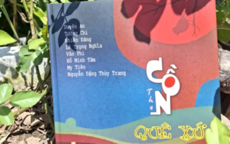 Tập thơ 'Cồn Quê Xứ': Hương vị Bình Định đậm đà trong từng vần thơ