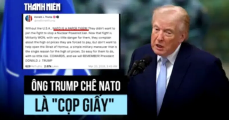 Trump chỉ trích NATO 'hổ giấy' trong bối cảnh căng thẳng Iran leo thang