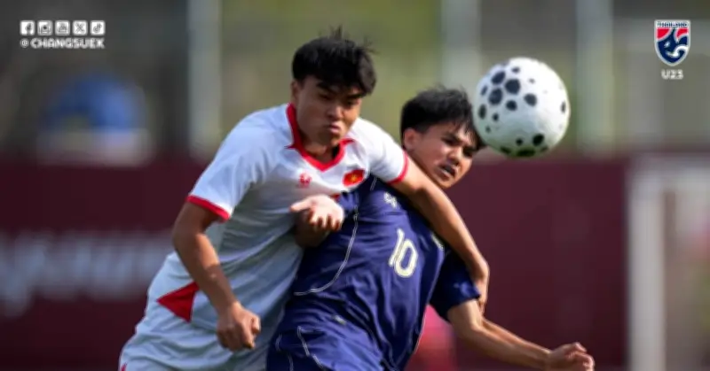 U23 Việt Nam thua đau 0-1 trước Thái Lan ở giải giao hữu CFA Team China 2026