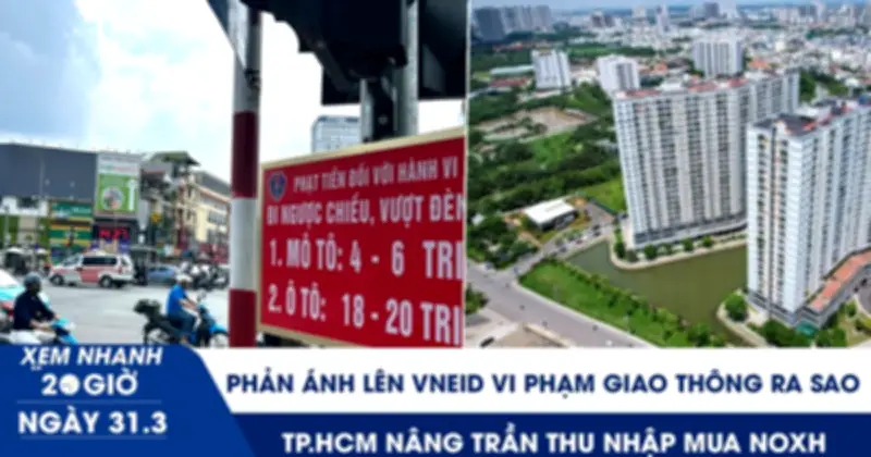 Viện Hóa Học Bác Tin Đồn Liên Quan Giải Nhất KHKT Quốc Gia, TP.HCM Nâng Trần Thu Nhập Mua Nhà Ở Xã Hội