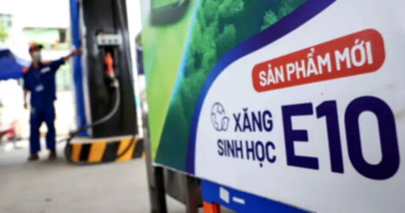 Xăng sinh học E10 sắp ra mắt, giảm phụ thuộc nhập khẩu và bảo vệ môi trường