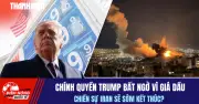 Chính quyền Trump bất ngờ trước dự báo chiến sự Iran sớm kết thúc