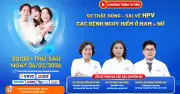 Chuyên gia cảnh báo: HPV không chỉ gây ung thư cổ tử cung mà còn đe dọa cả nam giới và trẻ em