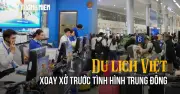Du lịch Việt xoay xở trước tình hình Trung Đông, tìm hướng đi mới