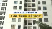 Giá căn hộ Hà Nội đạt mức trung bình 102 triệu đồng/m2, thị trường biến động