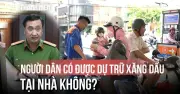 Giá xăng tăng, người dân dự trữ tại nhà: Công an TP.HCM cảnh báo nguy cơ