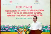 Hoàn thành cơ sở dữ liệu đất đai quốc gia năm 2026: Nhiệm vụ không thể lùi