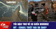 Điểm tin quốc tế 23/3: Căng thẳng Eo biển Hormuz, Mỹ và Israel thiệt hại thế nào?