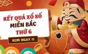 Kết Quả Xổ Số Miền Bắc, Trung, Nam Hôm Nay Thứ Sáu 27/3/2026