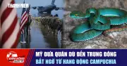 Mỹ Đưa Quân Đến Trung Đông, Bất Ngờ Từ Hang Động Campuchia