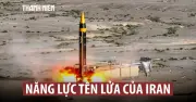 Mỹ-Israel làm suy yếu Iran nhưng Tehran vẫn duy trì năng lực tấn công đáng kể