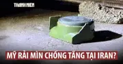 Mỹ Rải Xuống Iran Loại Mìn 35 Năm Rồi Mới Sử Dụng