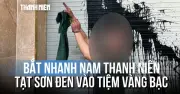 Nam thanh niên tạt sơn tiệm vàng bạc lúc rạng sáng rồi bỏ chạy
