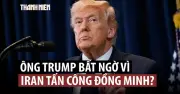Ông Trump Sốc Vì Phản Ứng Của Iran, Dự Tính Báo Mỹ Đã Cảnh Báo