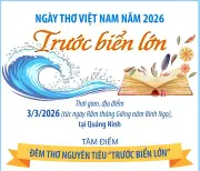 Ngày Thơ Việt Nam 2026: 'Trước biển lớn' khơi nguồn cảm hứng tại Quảng Ninh