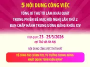 Năm nội dung công việc Tổng Bí thư khái quát trong phiên bế mạc Hội nghị Trung ương 2