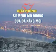 Đà Nẵng kỷ niệm 51 năm giải phóng: Từ lịch sử kiêu hãnh đến khát vọng trung tâm tài chính quốc tế