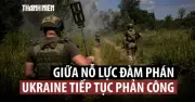 Ukraine tái kiểm soát khu công nghiệp Dnipropetrovsk, đẩy lùi Nga khỏi 400 km²