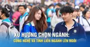 Xu hướng chọn ngành của thí sinh: Ưu tiên công nghệ và tính liên ngành