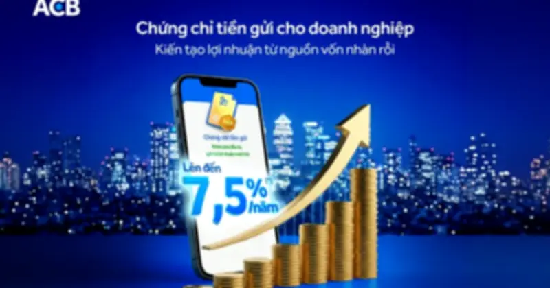 ACB Ra Mắt Chứng Chỉ Tiền Gửi Doanh Nghiệp: Giải Pháp Đầu Tư Ngắn Hạn An Toàn, Linh Hoạt