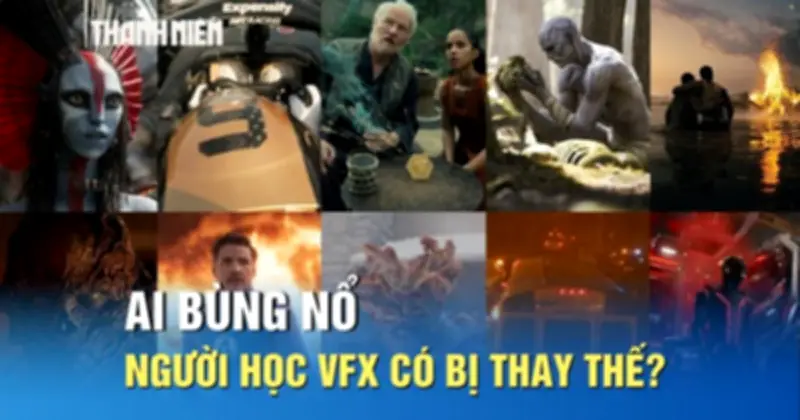AI không thể thay thế con người trong lĩnh vực VFX và 3D Animation