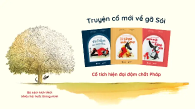 Bộ Sách Tranh 'Truyện Cổ Mới Về Gã Sói' Của Philippe Jalbert: Cú 'Bẻ Lái' Bất Ngờ Cho Trẻ Em
