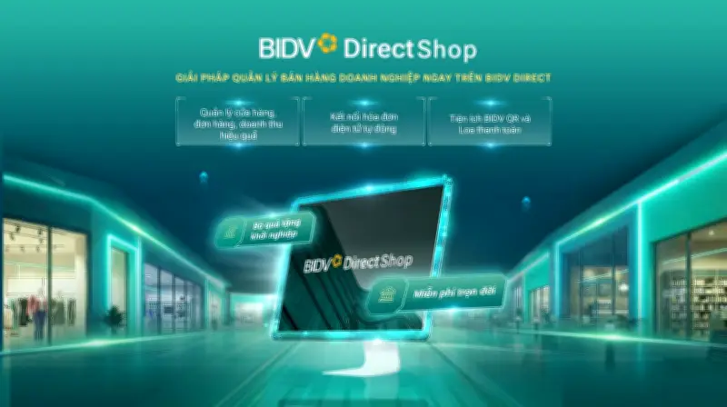BIDV ra mắt Direct Shop - Giải pháp quản lý bán hàng thông minh cho doanh nghiệp
