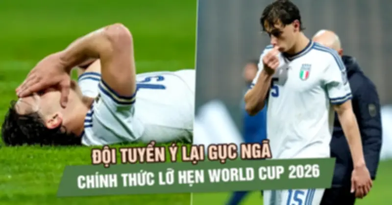 Bóng đá Ý rơi vào khủng hoảng sâu sắc sau lần thứ 3 liên tiếp lỡ hẹn World Cup