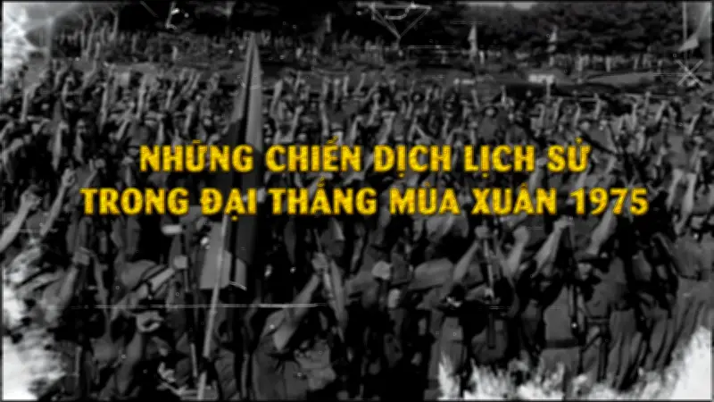 Chiến thắng Xuân 1975: Khát vọng thống nhất non sông
