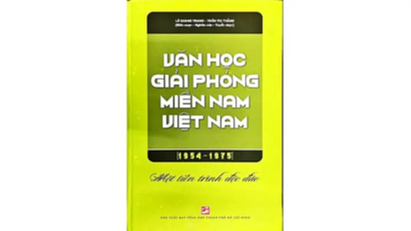 Chuyên luận khám phá nền văn học giải phóng miền Nam