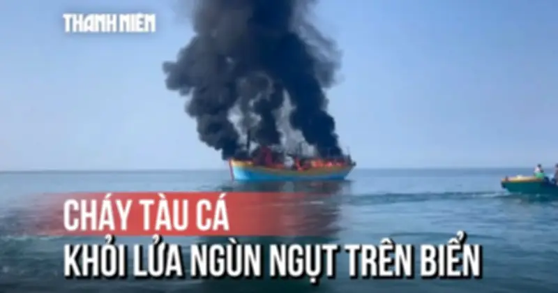 Cận cảnh chữa cháy tàu cá trên biển Phan Thiết: Nỗ lực cứu hộ trong đêm