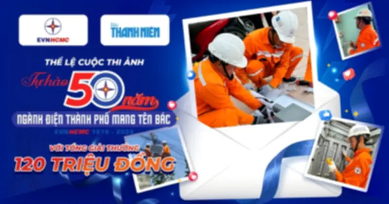 EVNHCMC và Báo Thanh Niên phát động cuộc thi ảnh kỷ niệm 50 năm ngành điện TP.HCM