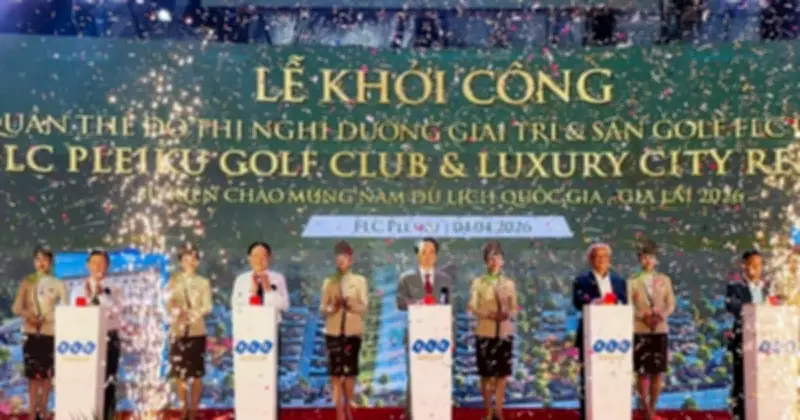 FLC khởi công dự án 20.000 tỷ đồng tại Gia Lai, kỳ vọng thúc đẩy du lịch