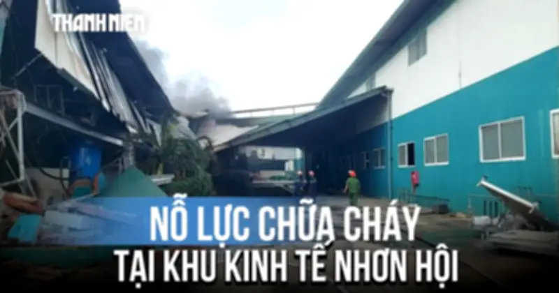 Gia Lai: Hỏa hoạn lớn tại Khu kinh tế Nhơn Hội
