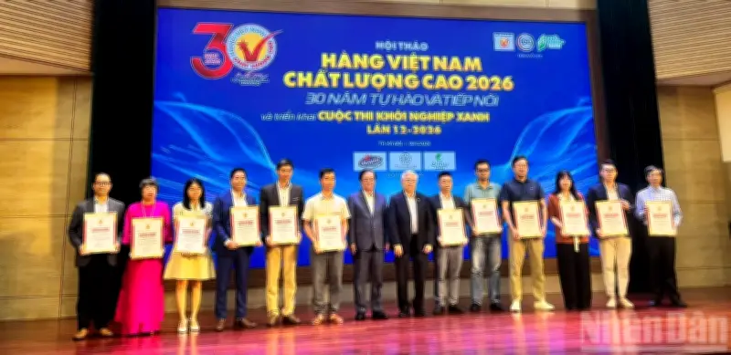 Hà Nội: Khởi động Năm hàng Việt Nam chất lượng cao 2026 và cuộc thi Khởi nghiệp Xanh