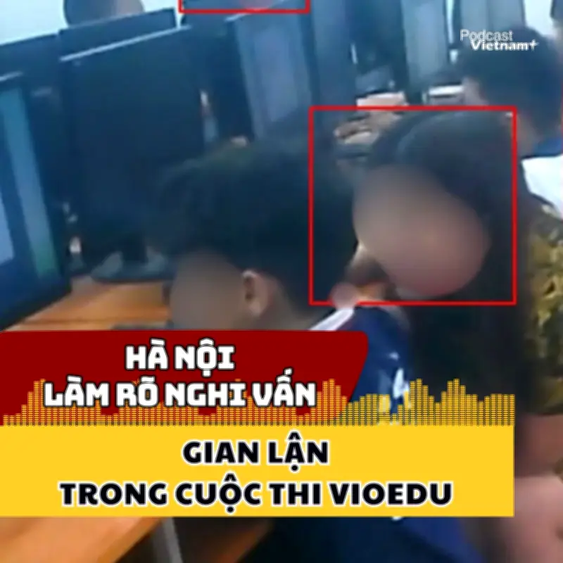 Hà Nội làm rõ nghi vấn gian lận trong cuộc thi VioEdu