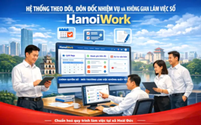 Hà Nội ra mắt nền tảng quản trị số HanoiWork, đột phá trong đánh giá cán bộ