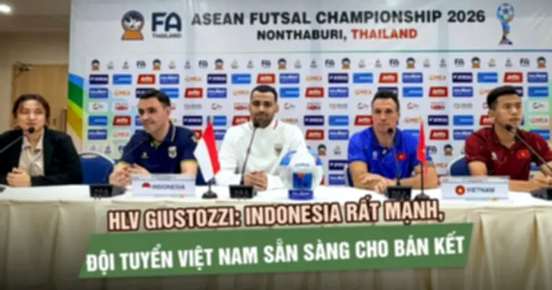 HLV Giustozzi: Indonesia rất mạnh, đội tuyển Việt Nam sẵn sàng cho bán kết futsal Đông Nam Á 2026