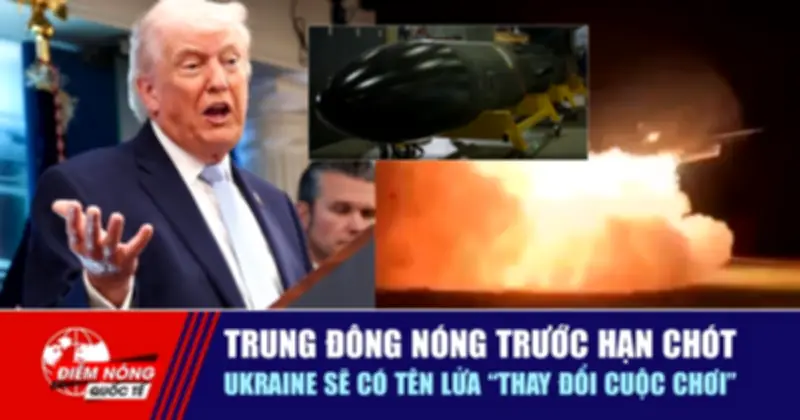Điểm Nóng Quốc Tế: Trung Đông Căng Thẳng, Ukraine Sắp Nhận Tên Lửa 'Đổi Cờ'