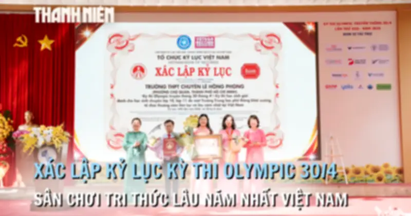 Kỳ thi Olympic 30/4: Sân chơi học thuật uy tín suốt ba thập kỷ từ Trường THPT Chuyên Lê Hồng Phong