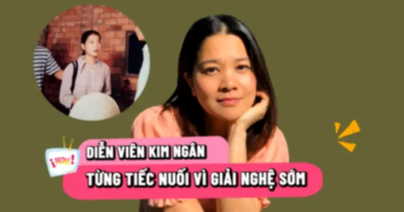 Kim Ngân: Từ vai diễn để đời đến cuộc sống bình yên ở châu Âu