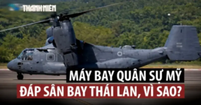 Lý do nhiều máy bay quân sự Mỹ hạ cánh tại Thái Lan gây chú ý