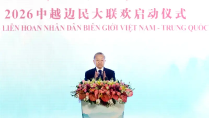 Liên hoan nhân dân biên giới Việt-Trung 2026: Củng cố nền tảng, cùng nhau phát triển