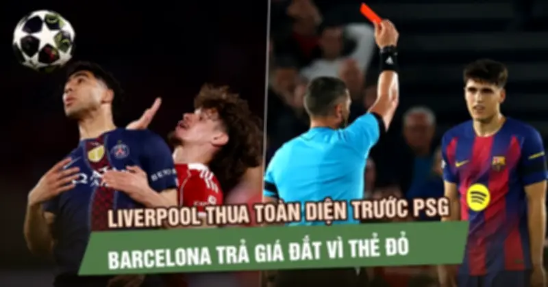 Liverpool và Barcelona cùng thất thủ trong lượt đi tứ kết Champions League