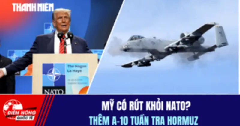 Mỹ cân nhắc rút khỏi NATO, tăng cường tuần tra eo biển Hormuz