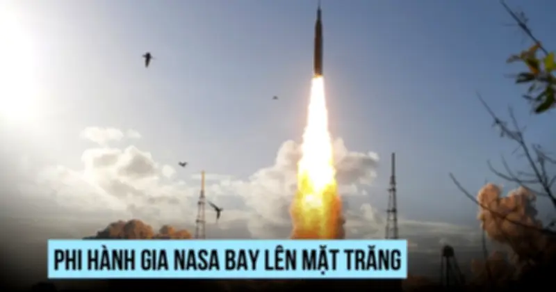 NASA phóng tên lửa đưa phi hành gia trở lại Mặt Trăng trong sứ mệnh Artemis