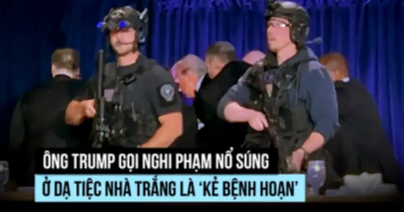 Ông Trump gọi nghi phạm nổ súng ở đám tiệc nhà Trang là kẻ bệnh hoạn