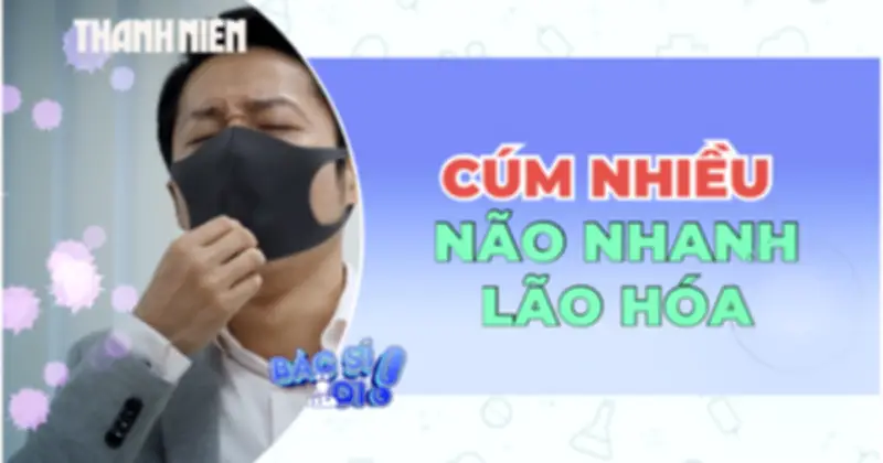 Nghiên cứu Mỹ: Cúm mùa tái phát có thể gây tổn thương nhận thức não bộ